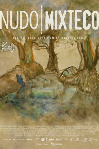  Миштекские узы (2021) 