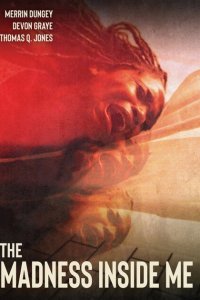  Безумие внутри (2021) 