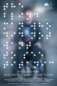  Слепой, который не хотел смотреть «Титаник» (2021) 