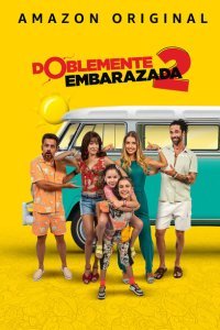  Дважды беременна 2 (2022) 