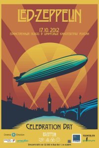  Led Zeppelin «Celebration Day» (2012) 