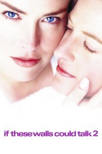  Если бы эти стены могли говорить 2 (2000) 