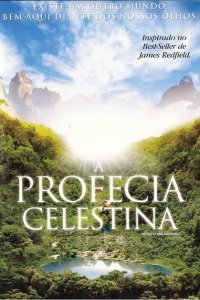  Селестинское пророчество (2006) 