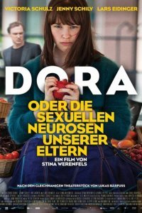  Дора, или Сексуальные неврозы наших родителей (2015) 