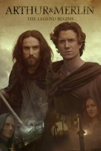  Артур и Мерлин (2015) 