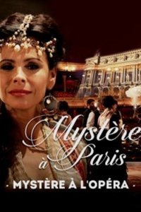  Тайна «Гранд-опера» (2015) 